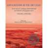 Les Gaulois au fil de l’eau. Actes du 37e colloque international de l'AFEAF, Montpellier 2013. Volume 2 - Posters