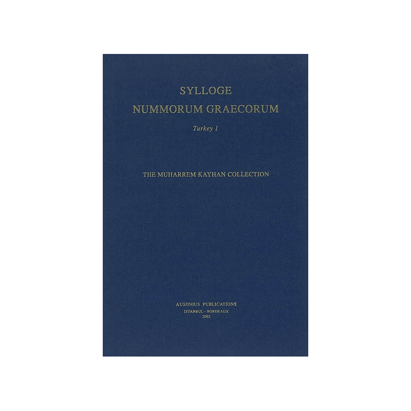 Sylloge nummorum graecorum. Turkey. 1, The Muharrem Kayhan collection