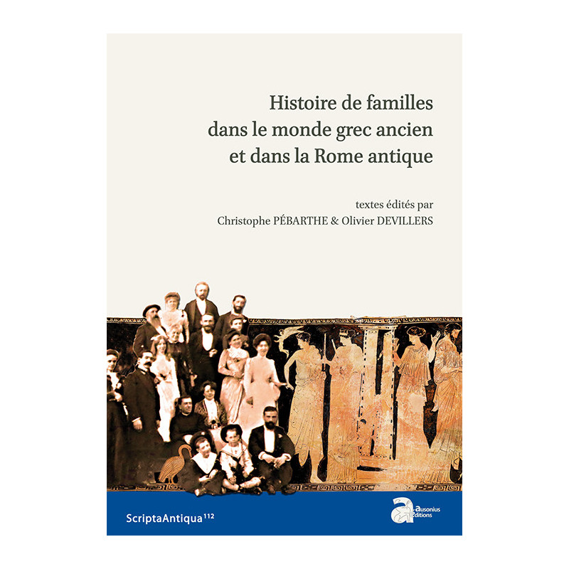 Histoire de familles dans le monde grec ancien et dans la Rome antique