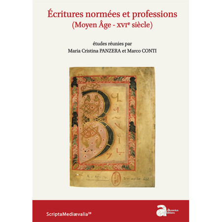 Écritures normées et professions (Moyen Âge - XVIe siècle)