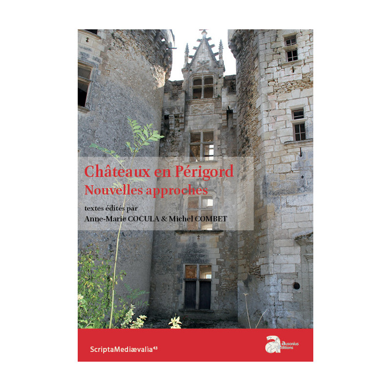 Châteaux en Périgord - Nouvelles approches