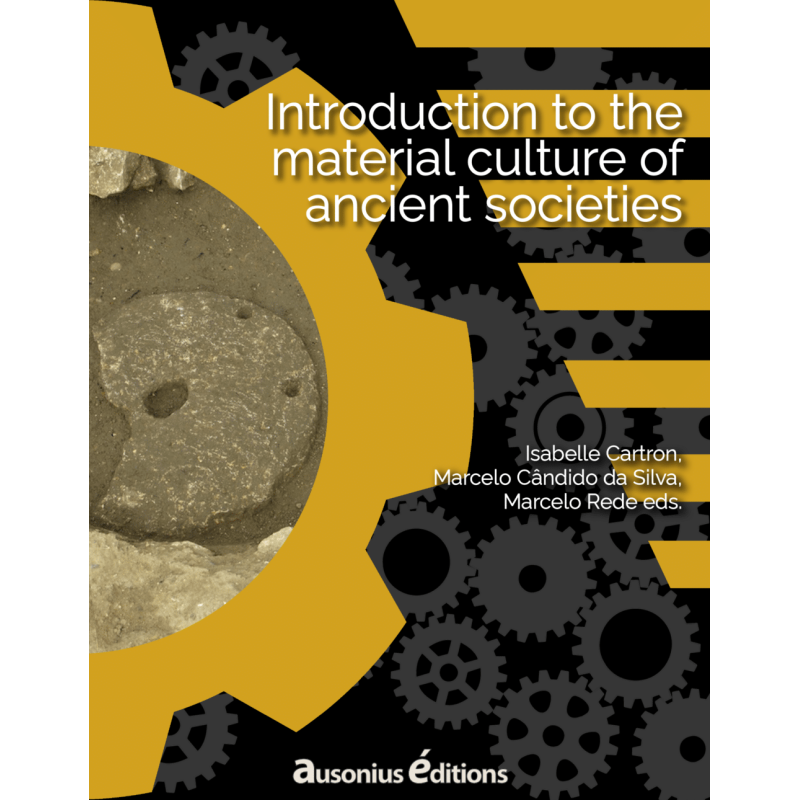 Introduction to the material culture of ancient societies