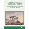 Du pillage à la conscience patrimoniale en Grèce et dans l’Empire ottoman : le rôle des Français et des autres Occidentaux (XVII