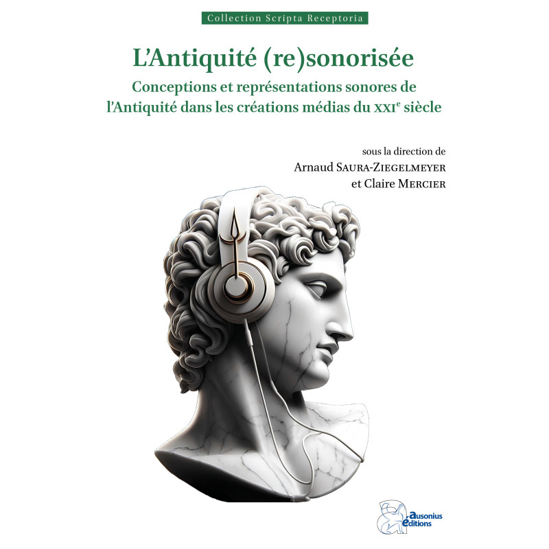 L'Antiquité (re)sonorisée