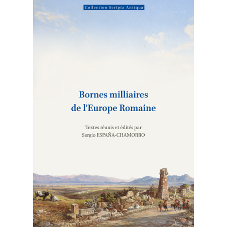 Bornes milliaires de l'Europe Romaine