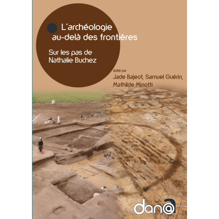 L'archéologie au-delà des frontières
