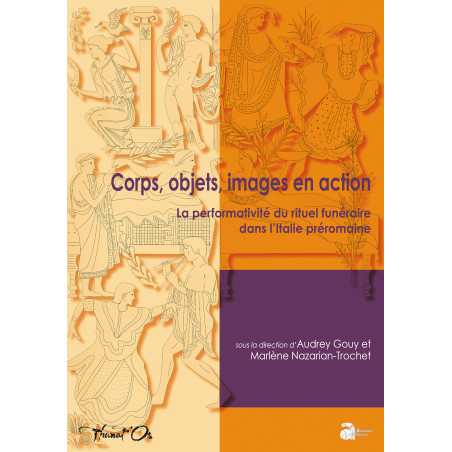 Corps, objets, images en action