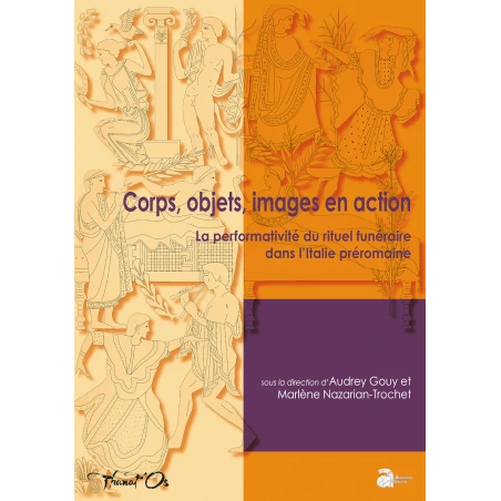 Corps, objets, images en action