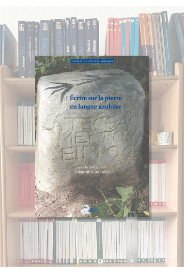 Écrire sur la pierre en langue gauloise